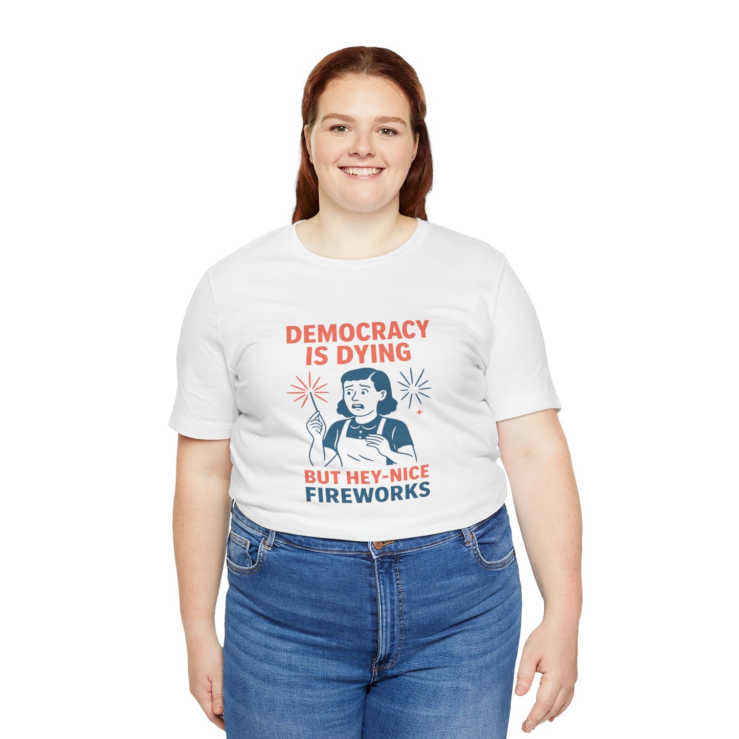 Democracy Is Dying Funny Fireworks Shirt Political Tee