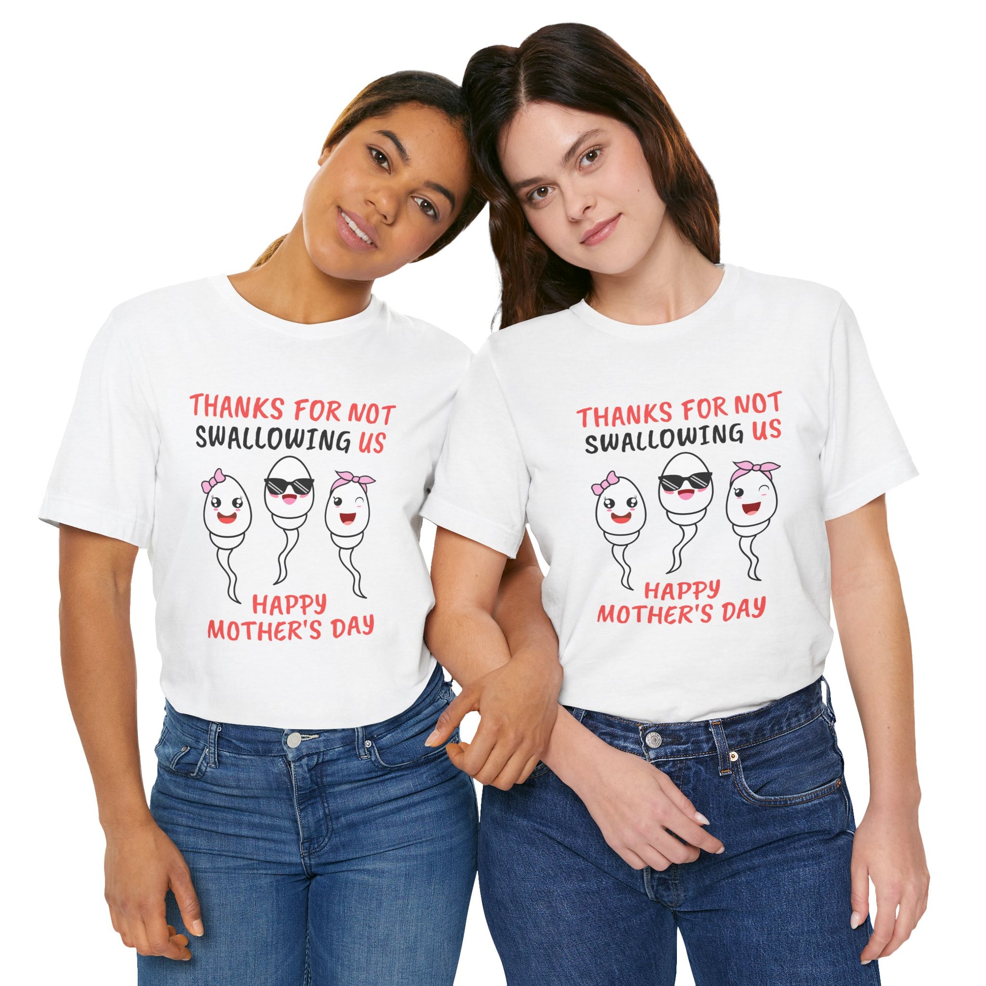 Funny Mother's Day Shirt - Thanks for Not Swallowing - Goateez Style