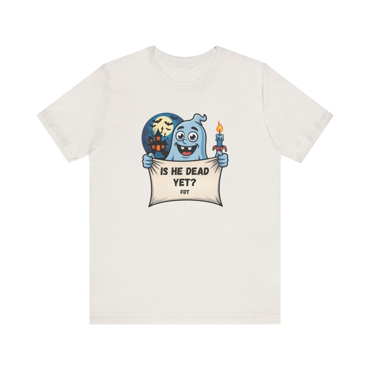Funny Ghost Halloween T-Shirt - Is He Dead Yet Tee