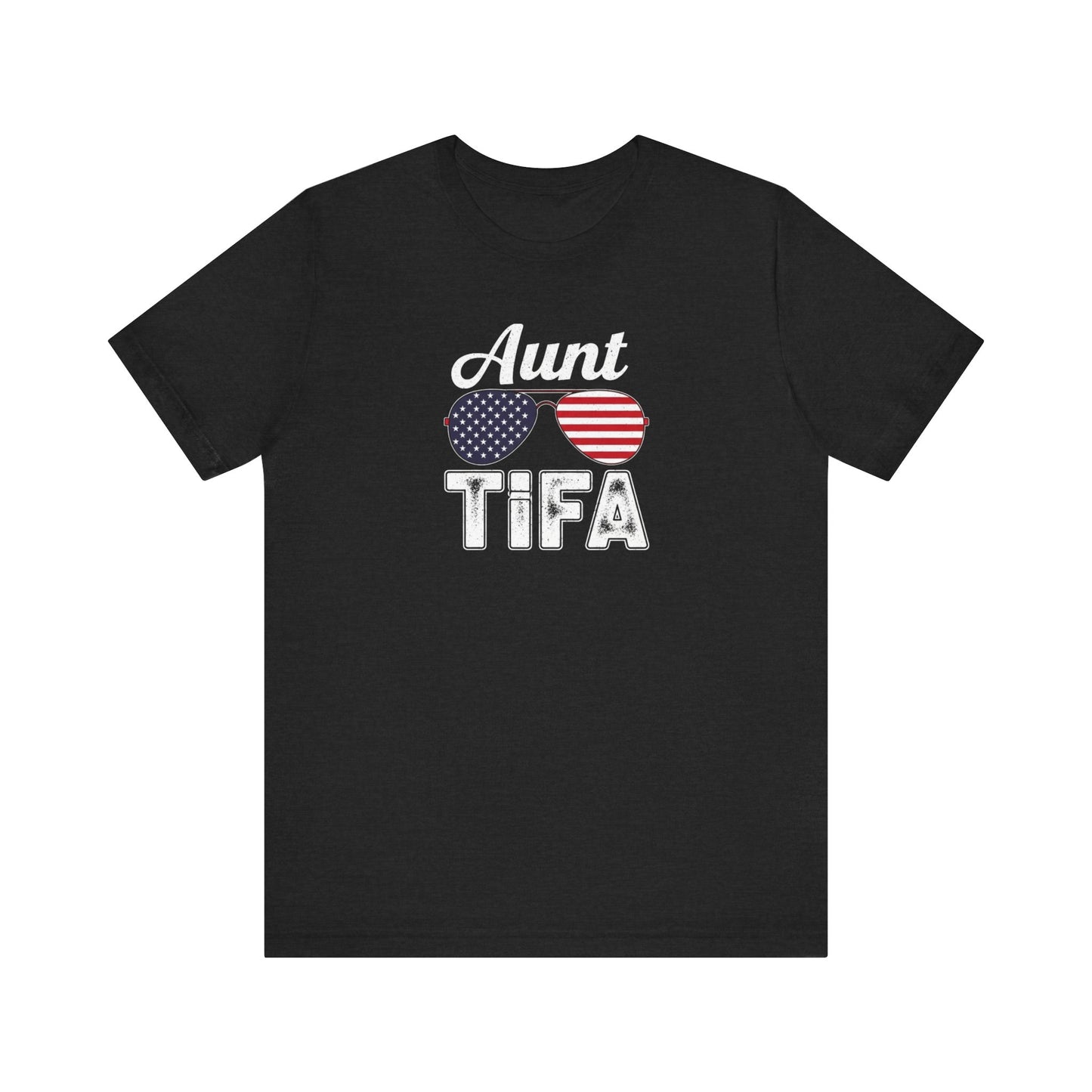 Aunt Tifa Shirt - Funny Political Tee