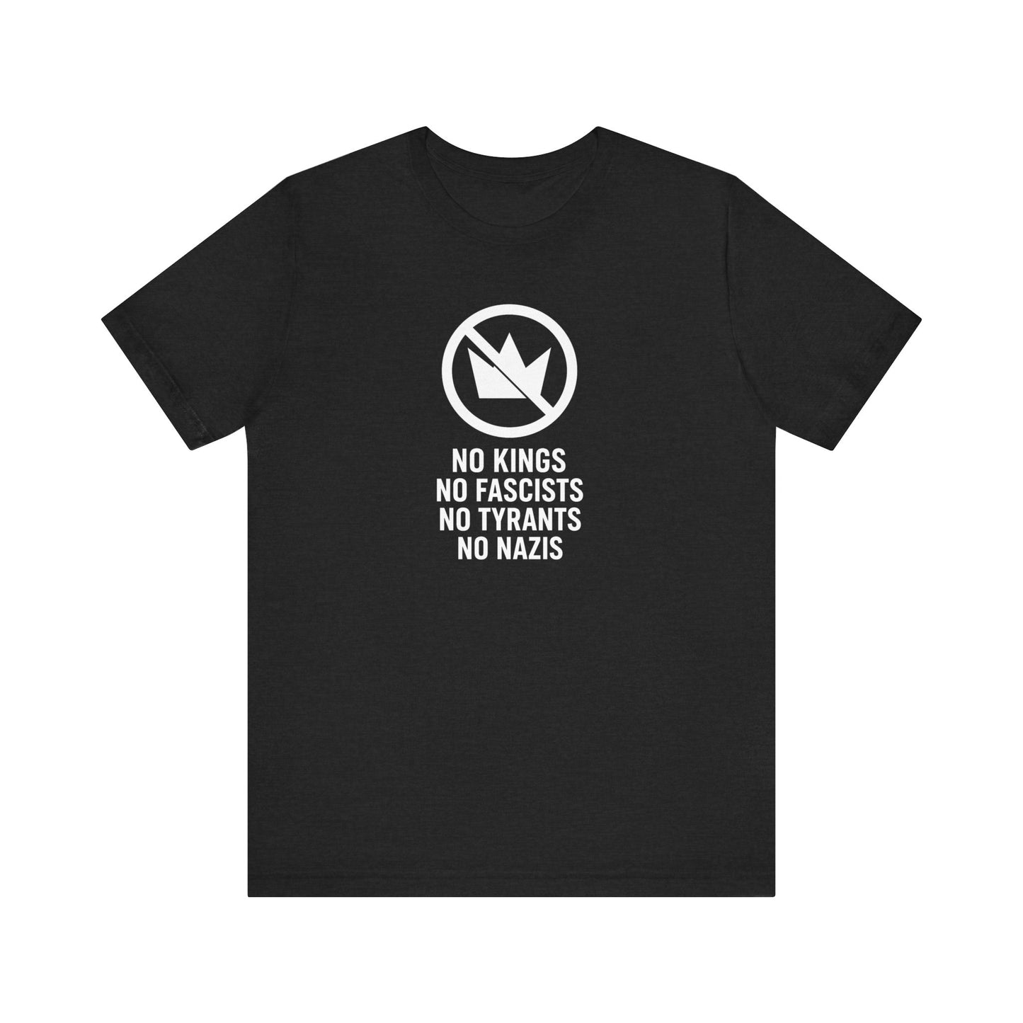 No Kings No Fascists Shirt - Anti Tyrant Protest Tee
