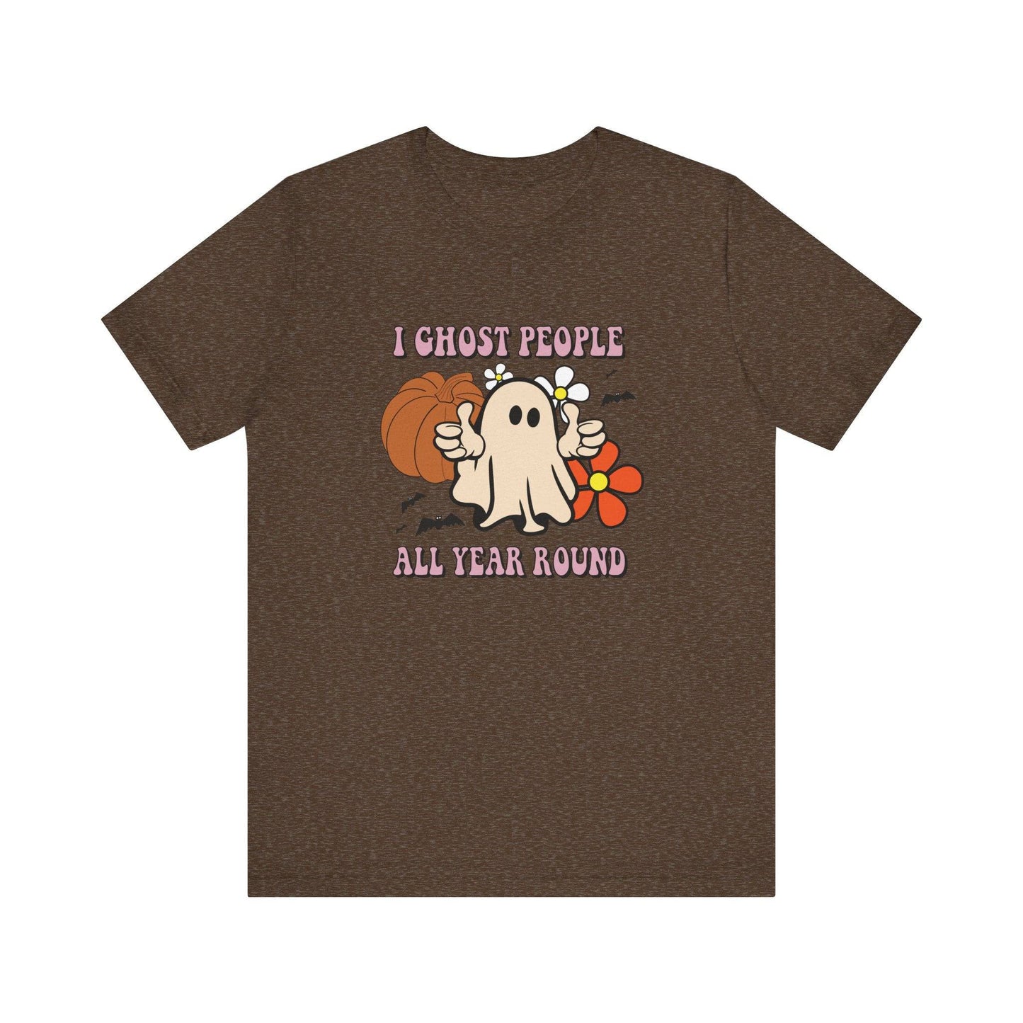 I Ghost People All Year Round T-Shirt - Spooky and Funny Design - Goateez Style