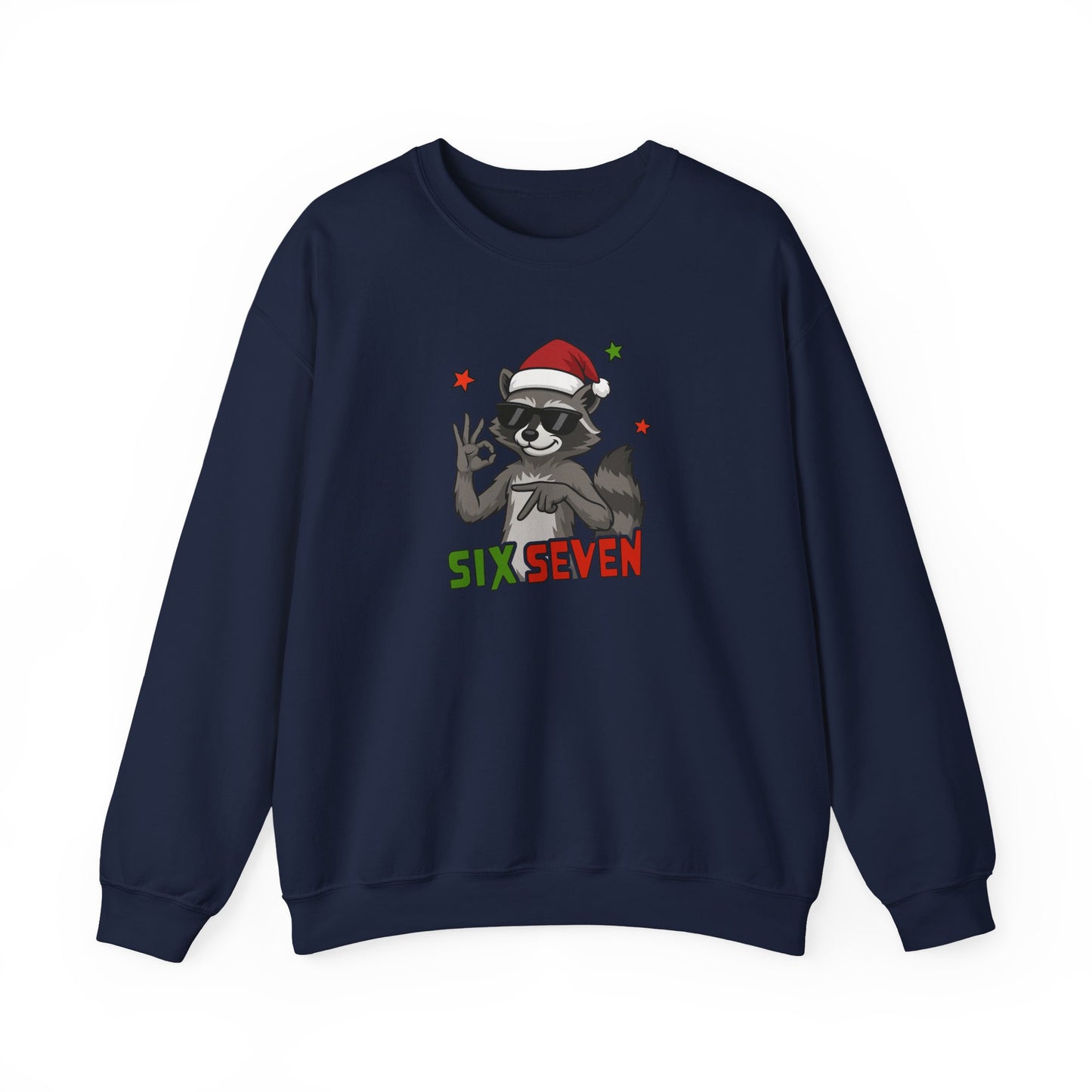 Raccoon Six Seven Sweatshirt - Funny Xmas Meme Tee