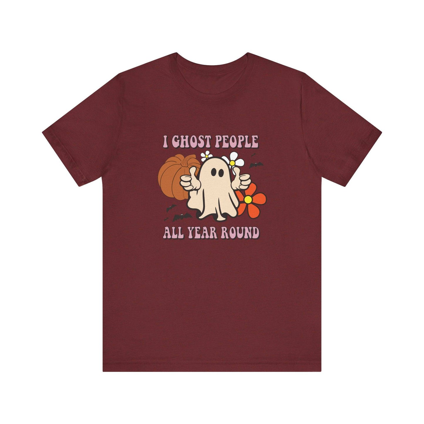 I Ghost People All Year Round T-Shirt - Spooky and Funny Design - Goateez Style
