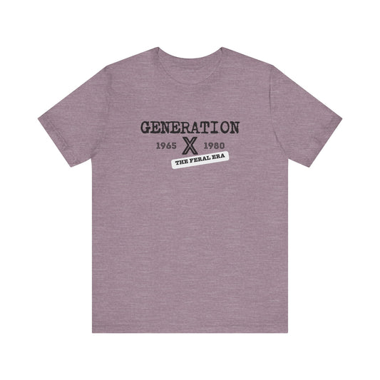 Generation X 1965-1980 The Feral Era T-Shirt - Nostalgic Retro Design - Goateez Style