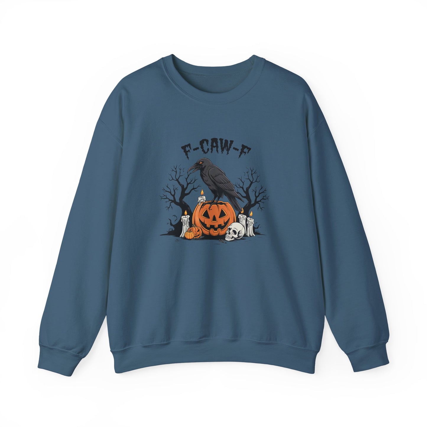 F-Caw-F Raven Sweatshirt - Funny Gothic Crow Halloween Pullover