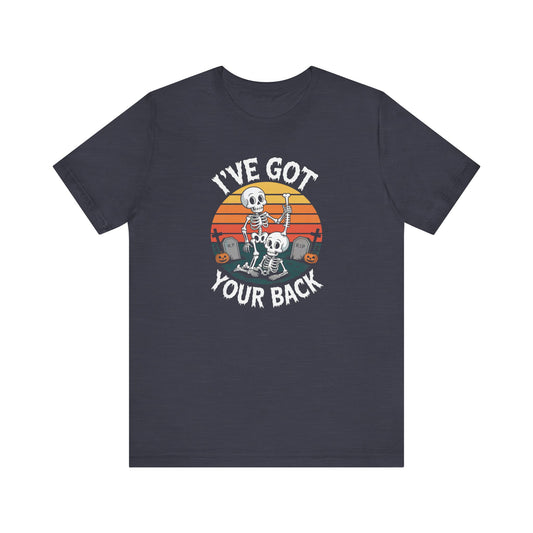 I've Got Your Back Shirt - Funny Skeleton Halloween T-Shirt