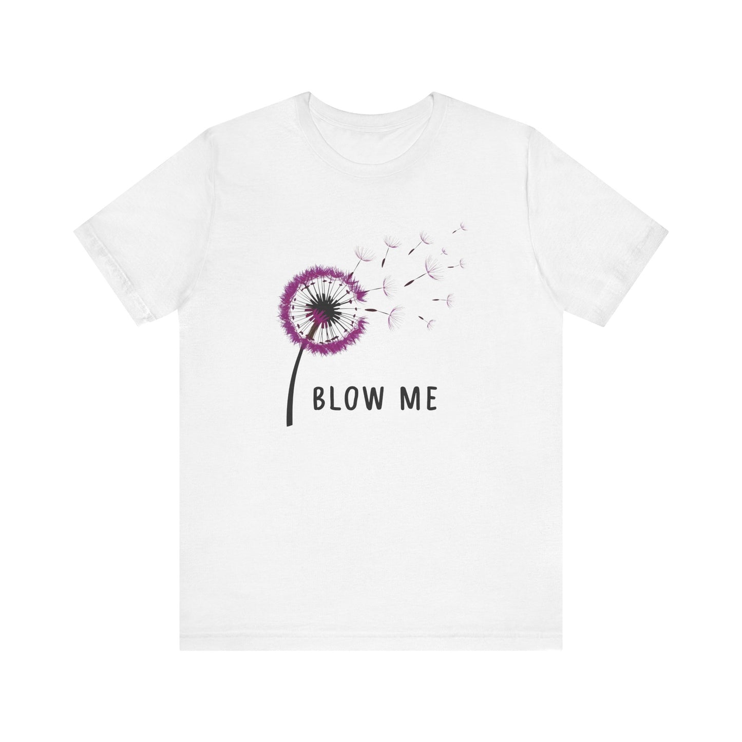 Funny Blow Me T-Shirt - Hilarious Pun Gift for Adults