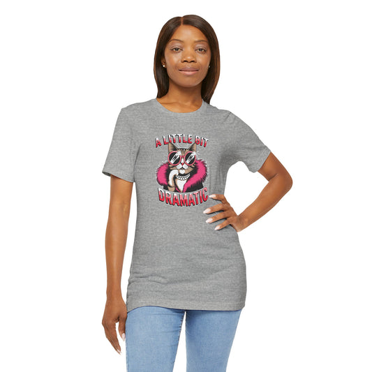 Dramatic Cat Shirt - Glam Funny Diva Kitty T-Shirt