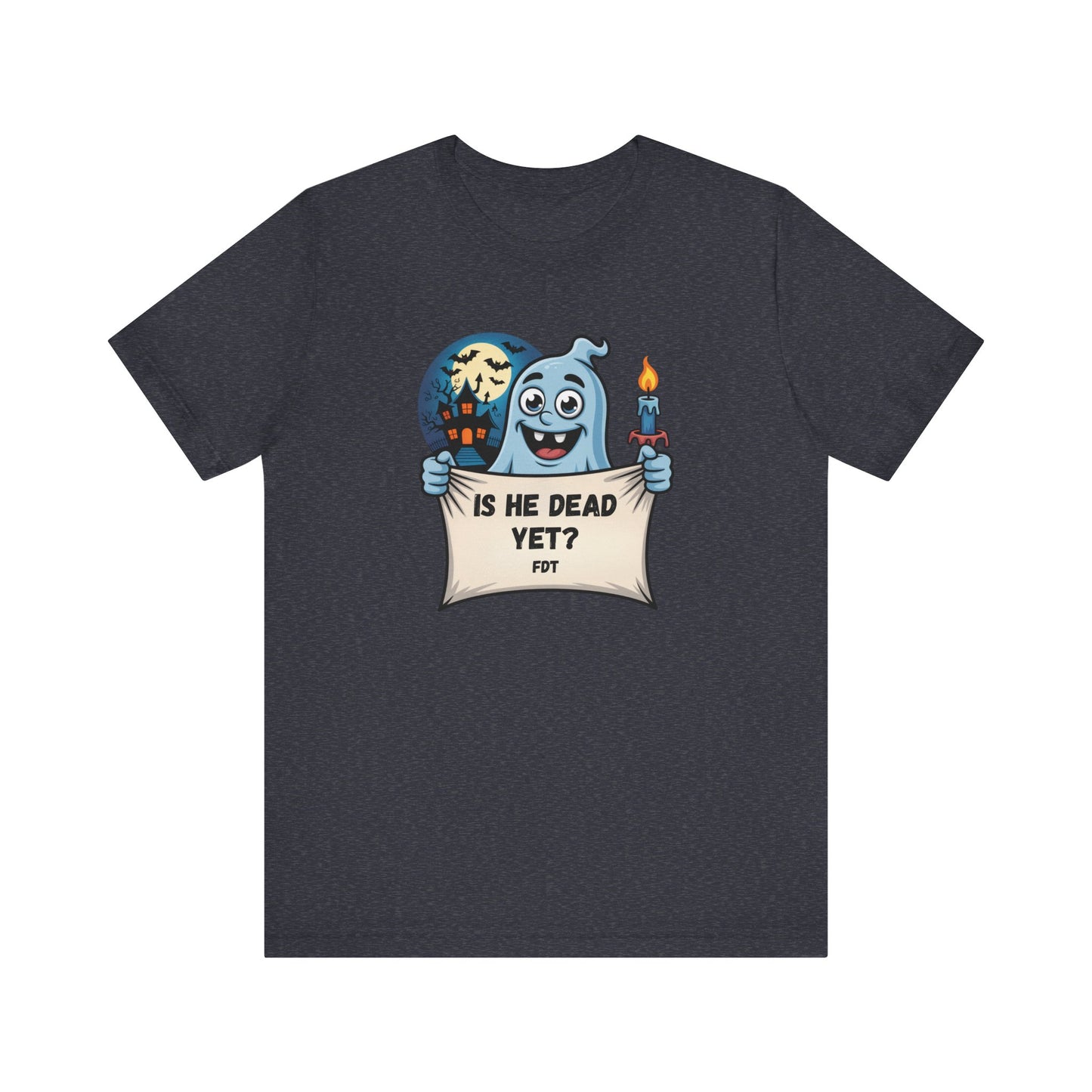 Funny Ghost Halloween T-Shirt - Is He Dead Yet Tee