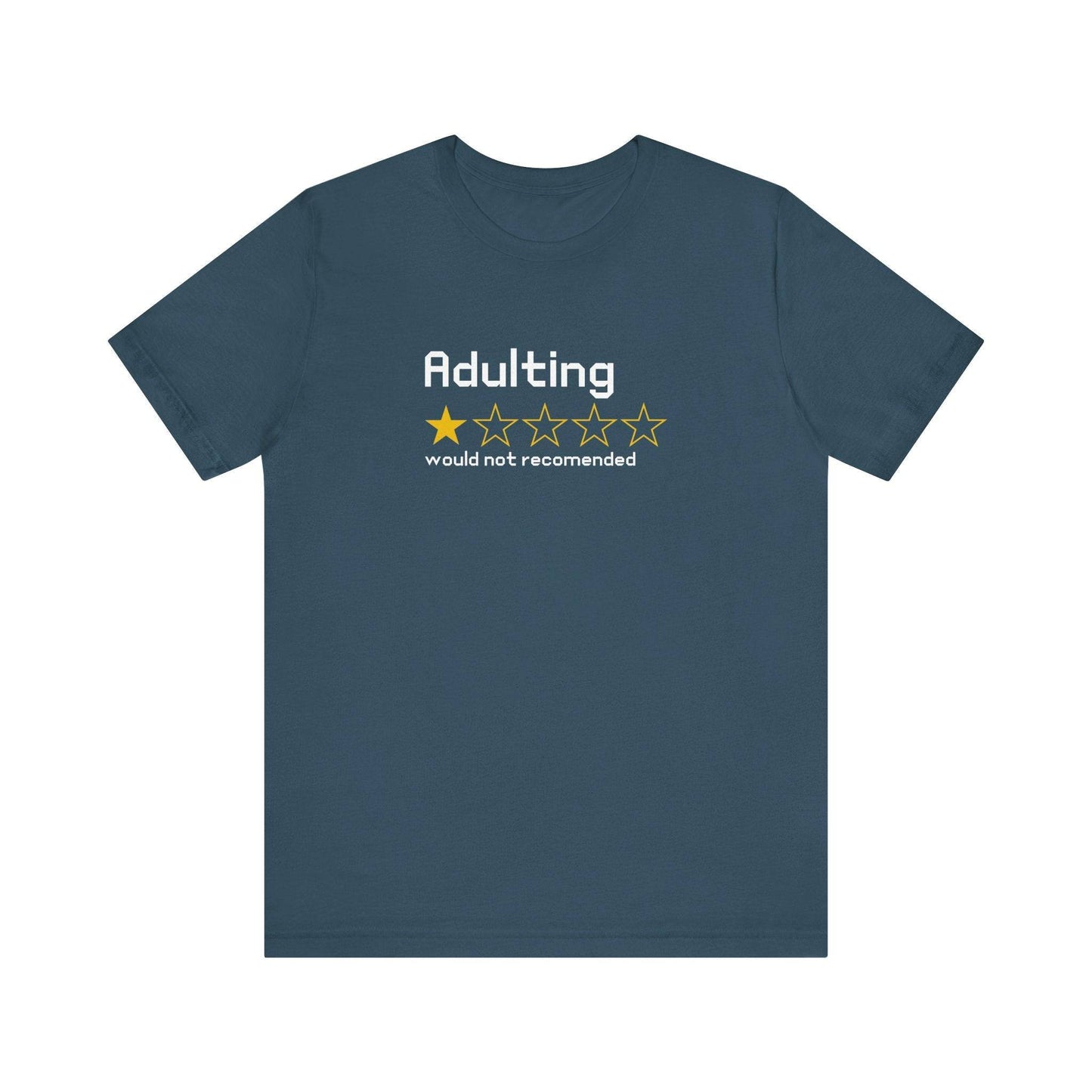 Adulting 1 - Star Review T-Shirt - Funny Life Humor Tee - Goateez Style