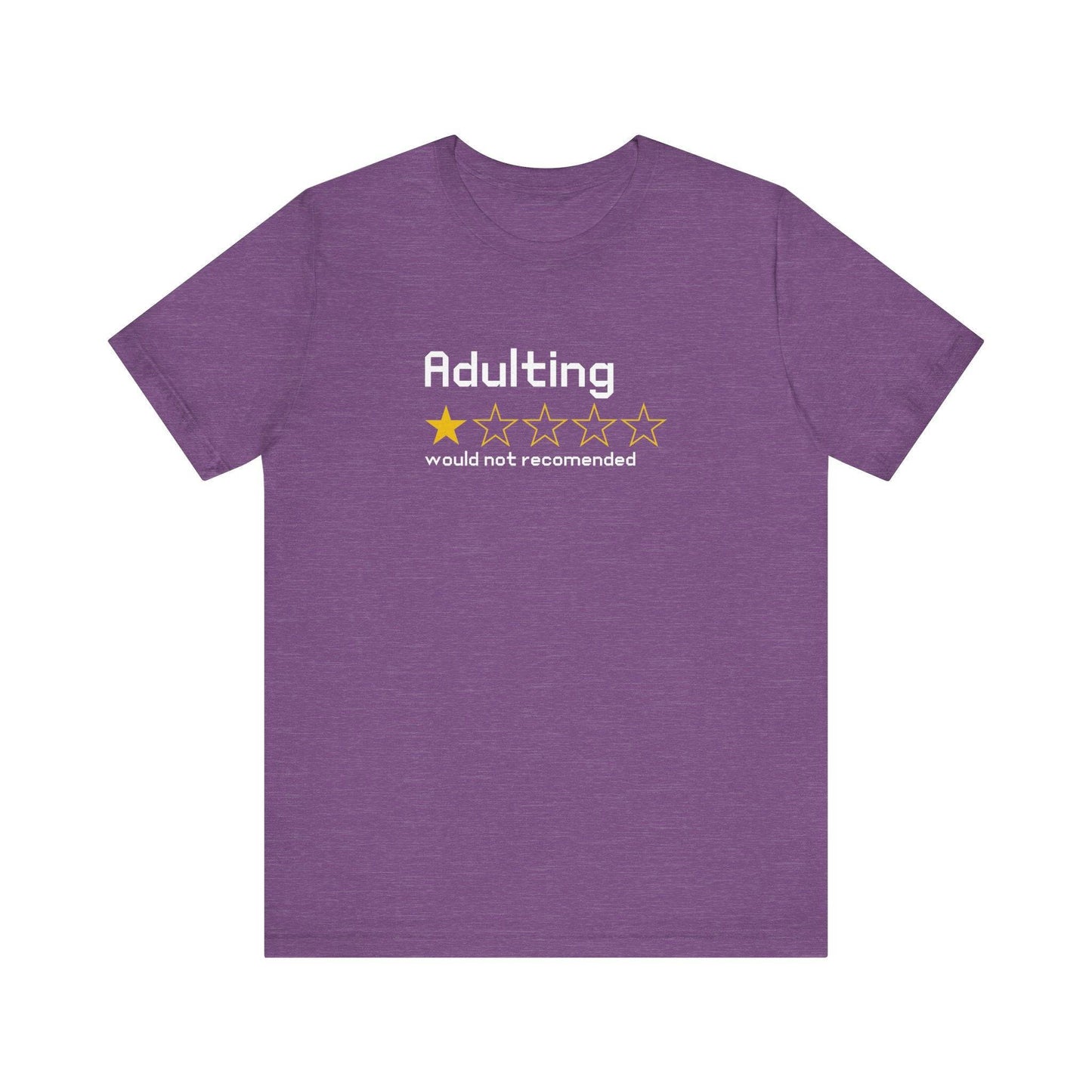 Adulting 1 - Star Review T-Shirt - Funny Life Humor Tee - Goateez Style