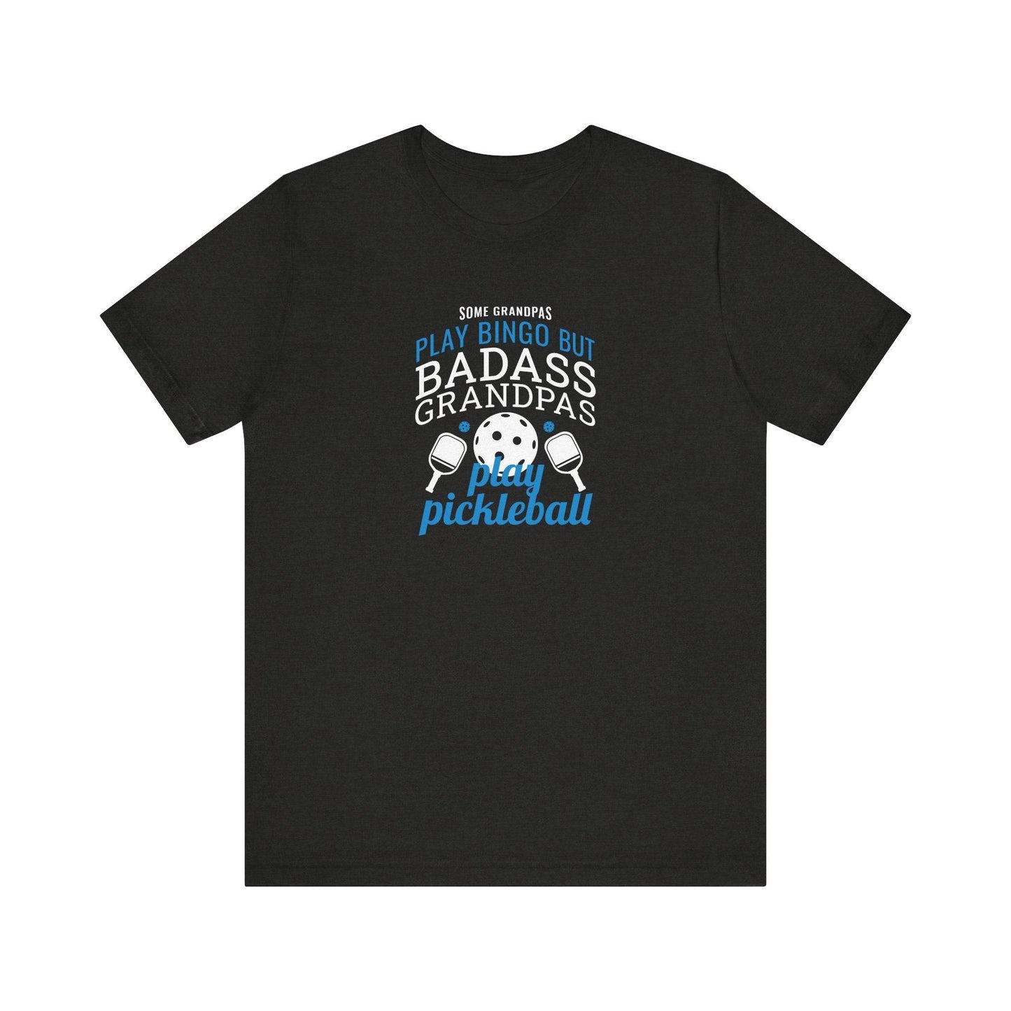 Badass Grandpas Play Pickleball T-Shirt - Funny Pickleball Grandpa Tee - Goateez Style