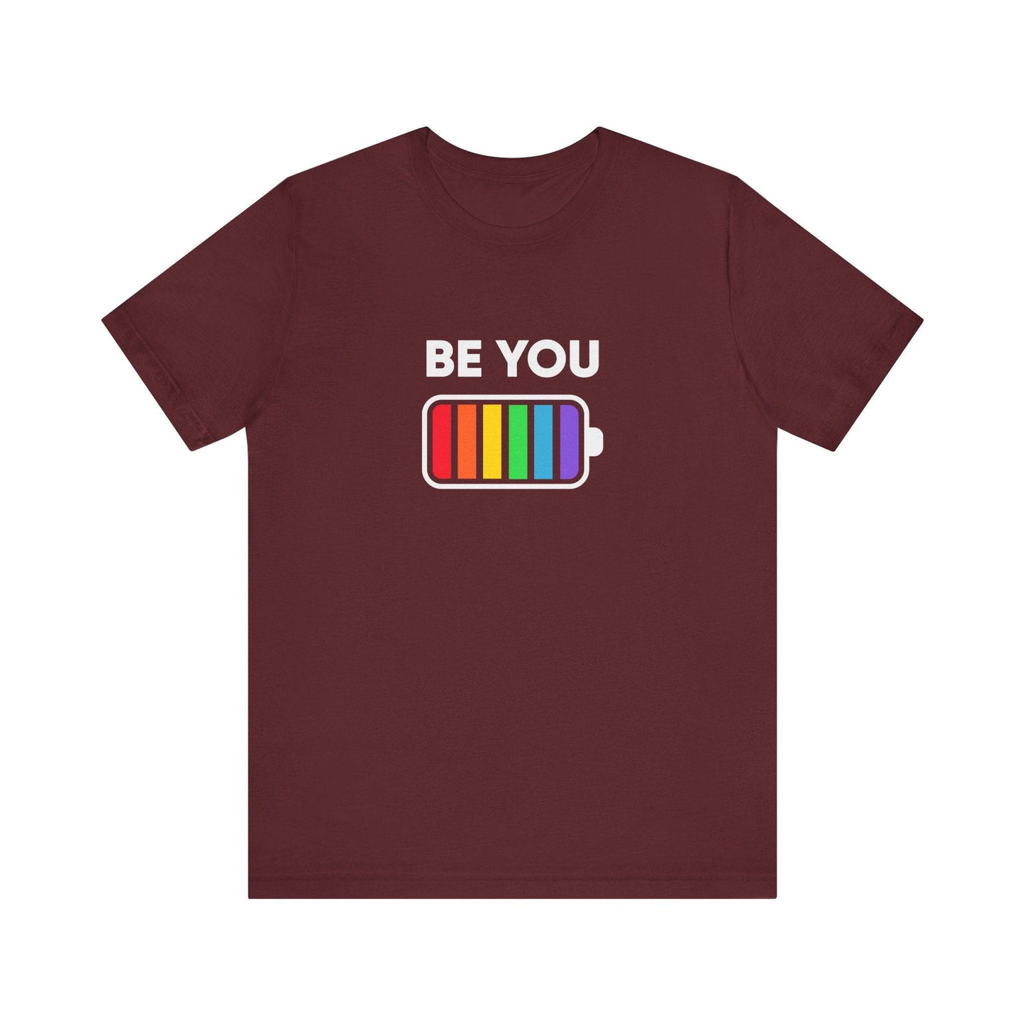 Be You LGBTQ+ Rainbow Pride T-Shirt - Colorful Battery Design - Goateez Style