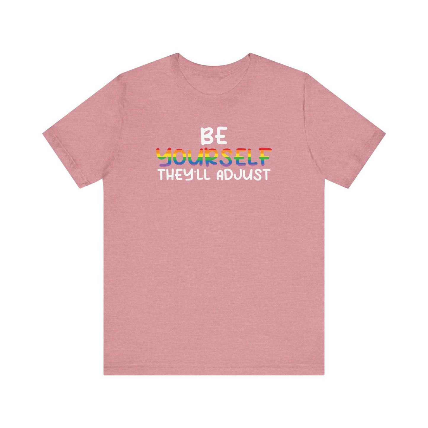 Be Yourself LGBTQ Pride Tee - Rainbow Graphic T-Shirt - Goateez Style