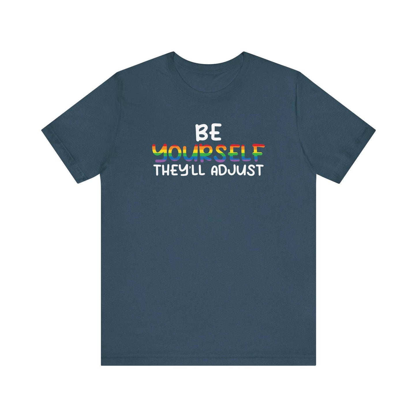 Be Yourself LGBTQ Pride Tee - Rainbow Graphic T-Shirt - Goateez Style