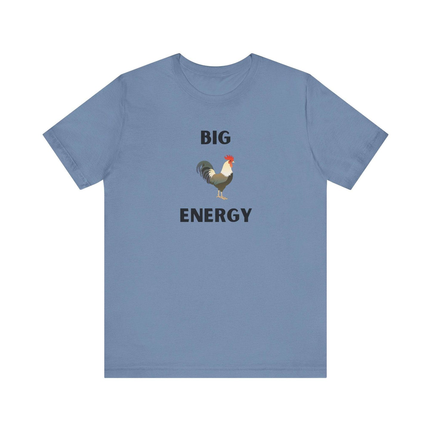 Big Cock Energy T-Shirt - Funny Cheeky Rooster Pun, Adult Humor - Goateez Style