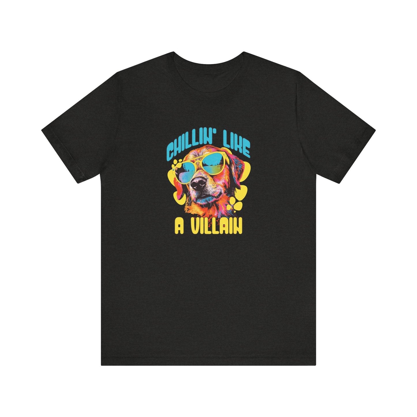 Chillin' Like a Villain Funny Dog T-Shirt - Goateez Style