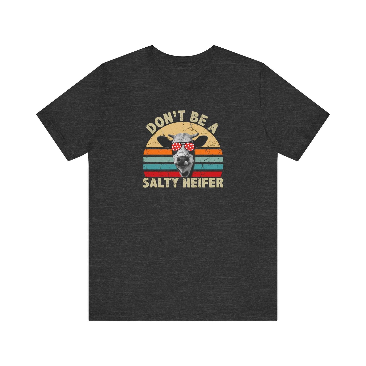 Don't Be a Salty Heifer Funny Cow T-Shirt Retro Design - Goateez Style