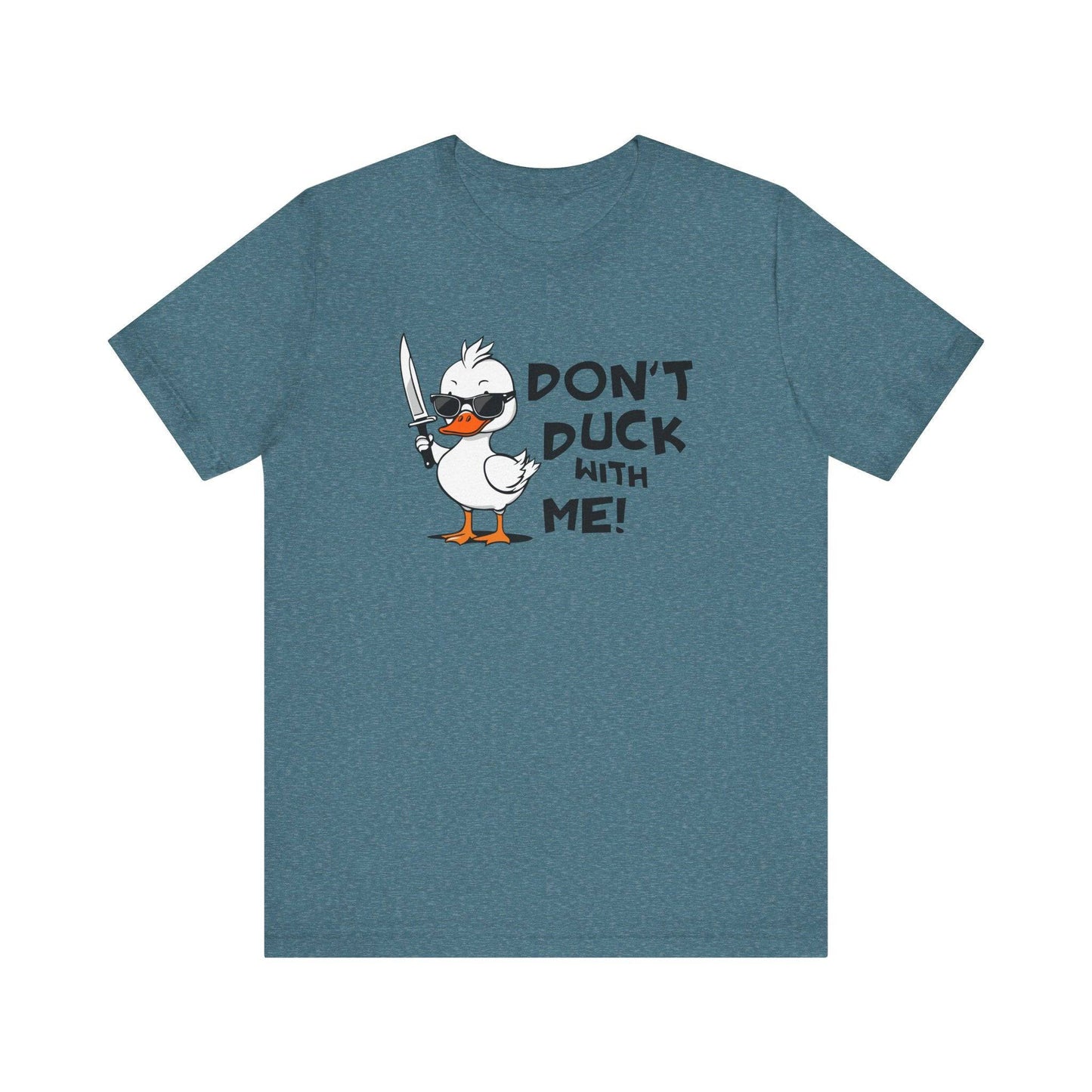 Don't Duck With Me Funny Duck Graphic T-Shirt - Goateez Style