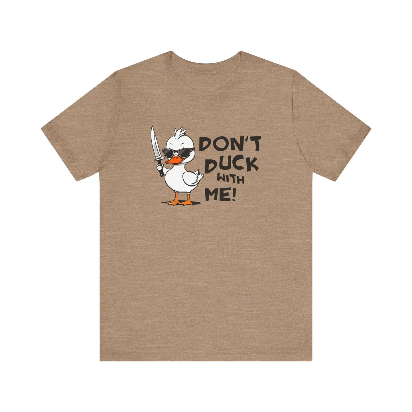 Don't Duck With Me Funny Duck Graphic T-Shirt - Goateez Style