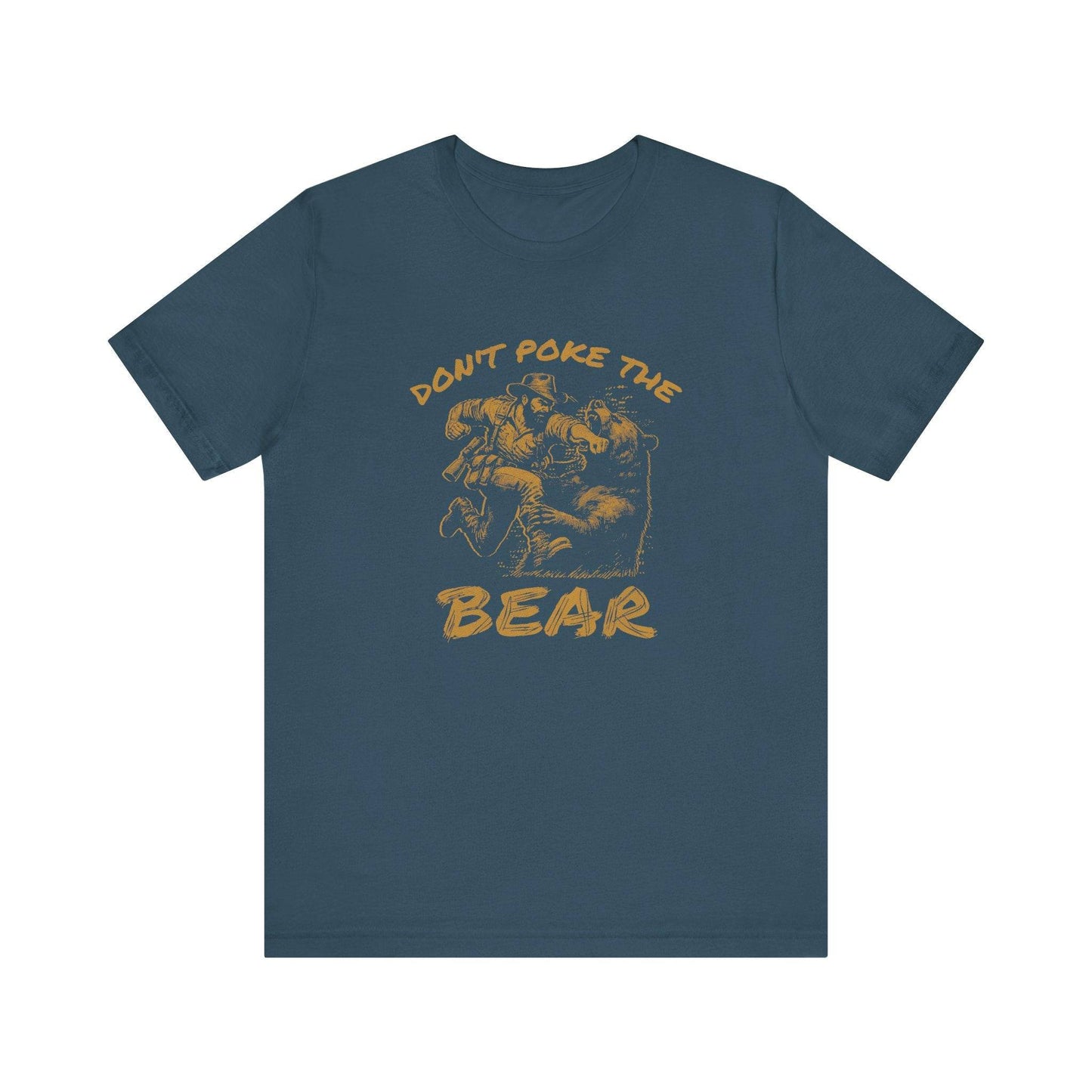 Don't Poke The Bear T-Shirt - Funny Outdoor Adventure Design - Goateez Style