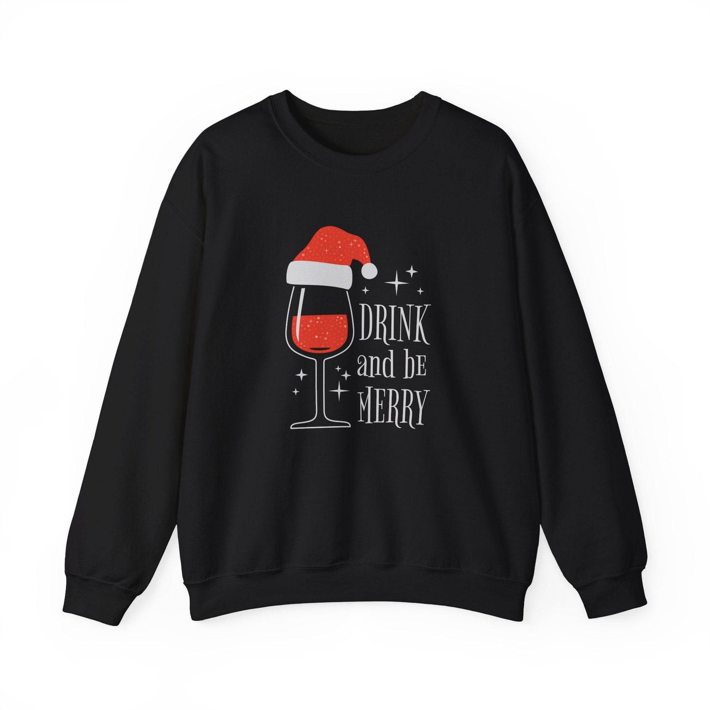 Drink and Be Merry Wine Christmas Sweatshirt Holiday Party Gift - Goateez Style