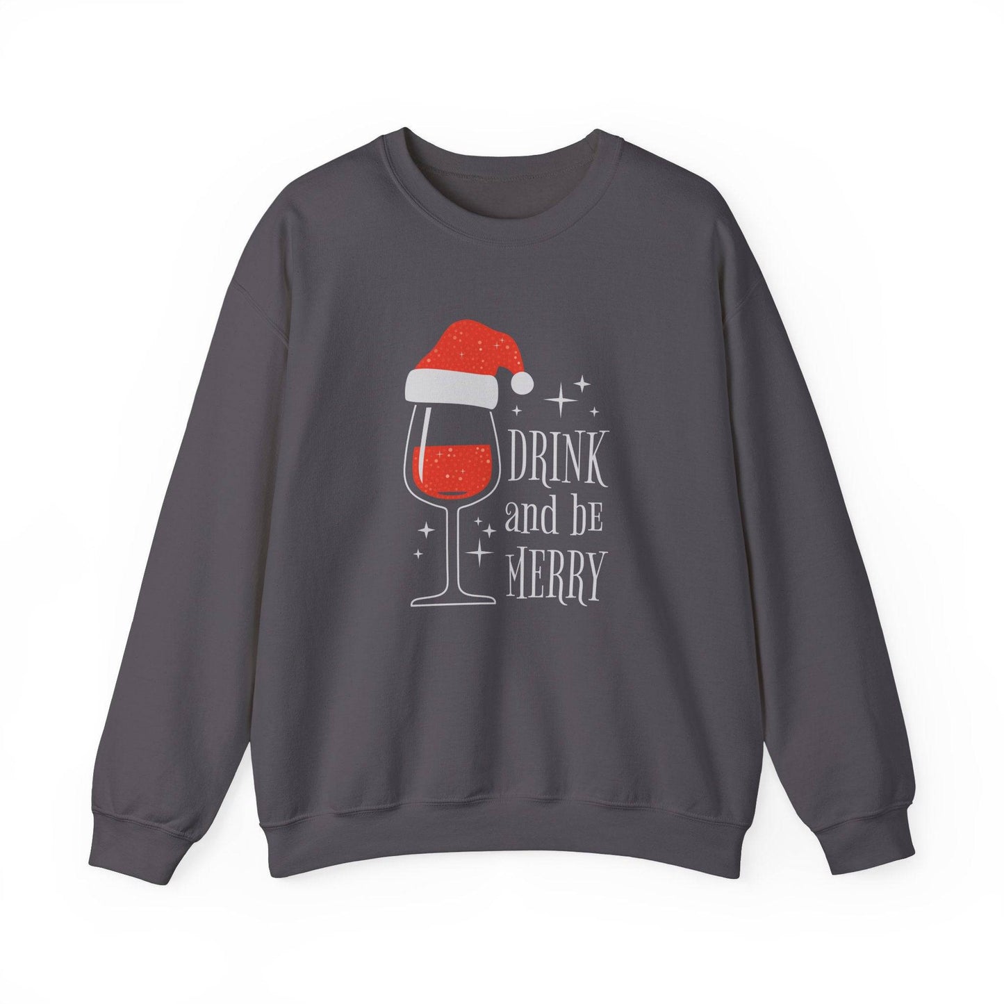 Drink and Be Merry Wine Christmas Sweatshirt Holiday Party Gift - Goateez Style