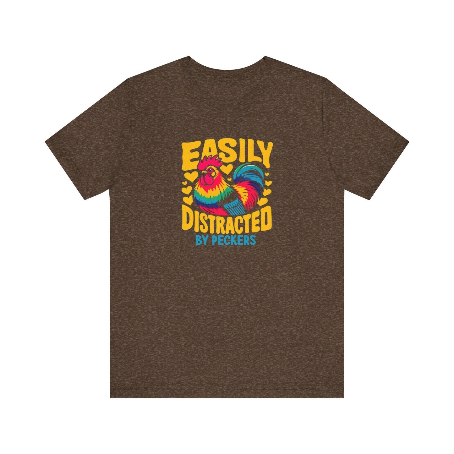 Easily Distracted By Peckers Funny T-Shirt | Hilarious Bird Lovers Tee - Goateez Style