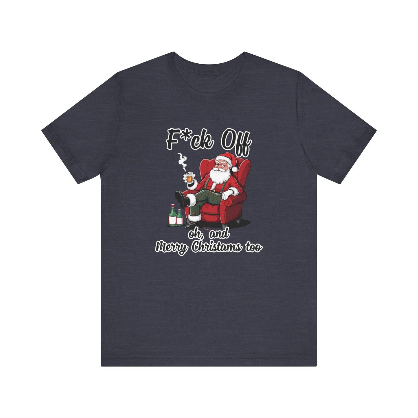 F*ck Off Santa Christmas Humor T-Shirt - Funny Holiday Graphic Tee - Goateez Style