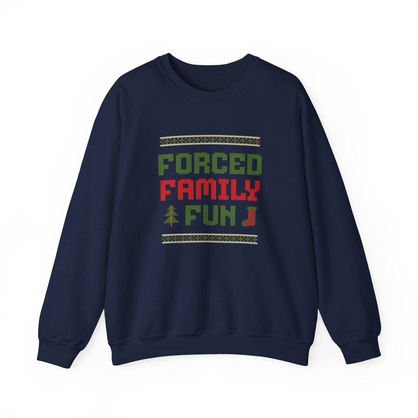 Forced Family Fun Christmas Sweatshirt - Funny Holiday Wear - Goateez Style