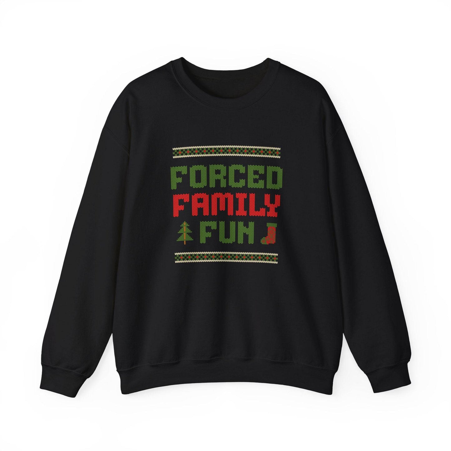 Forced Family Fun Christmas Sweatshirt - Funny Holiday Wear - Goateez Style