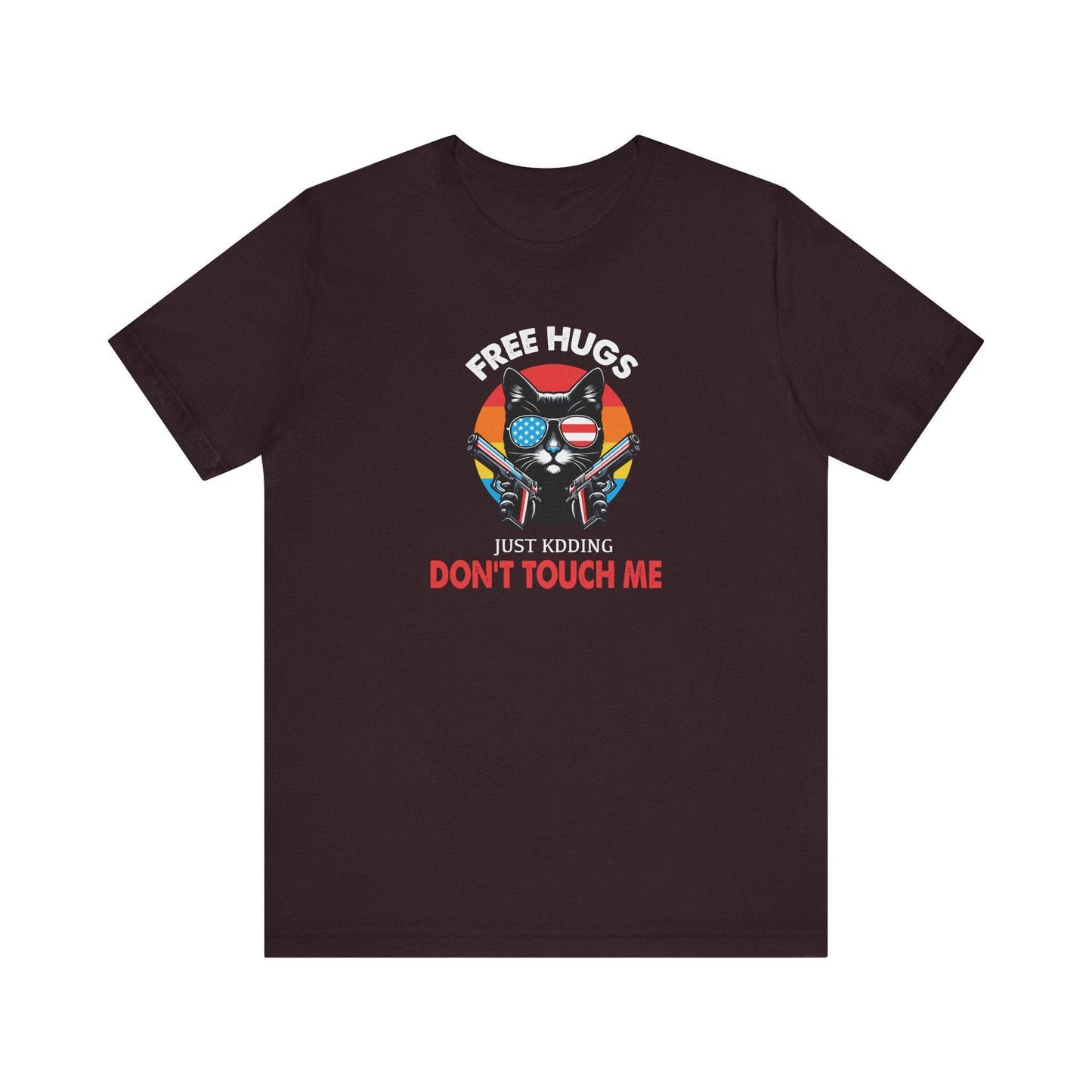 Free Hugs Just Kidding T-Shirt - Funny Cat Don't Touch Me Tee - Goateez Style