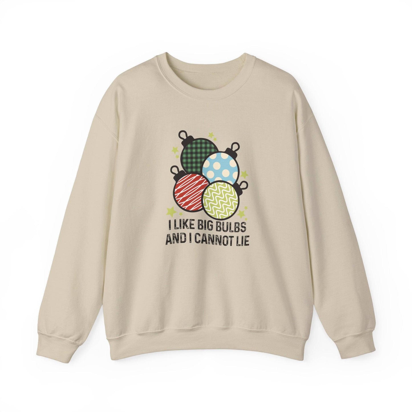 Fun Holiday Ornament Sweatshirt - I Like Big Bulbs Design - Goateez Style