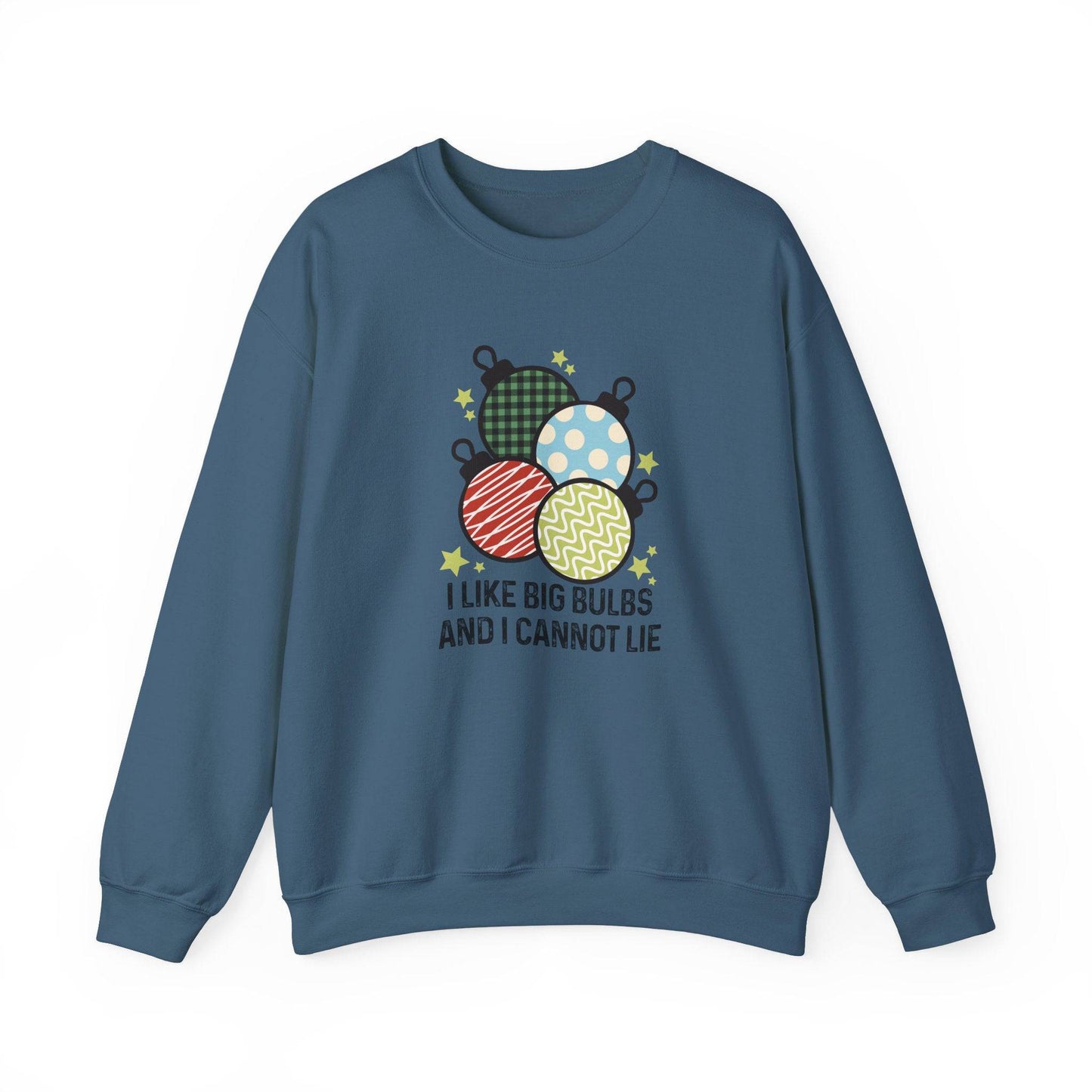 Fun Holiday Ornament Sweatshirt - I Like Big Bulbs Design - Goateez Style