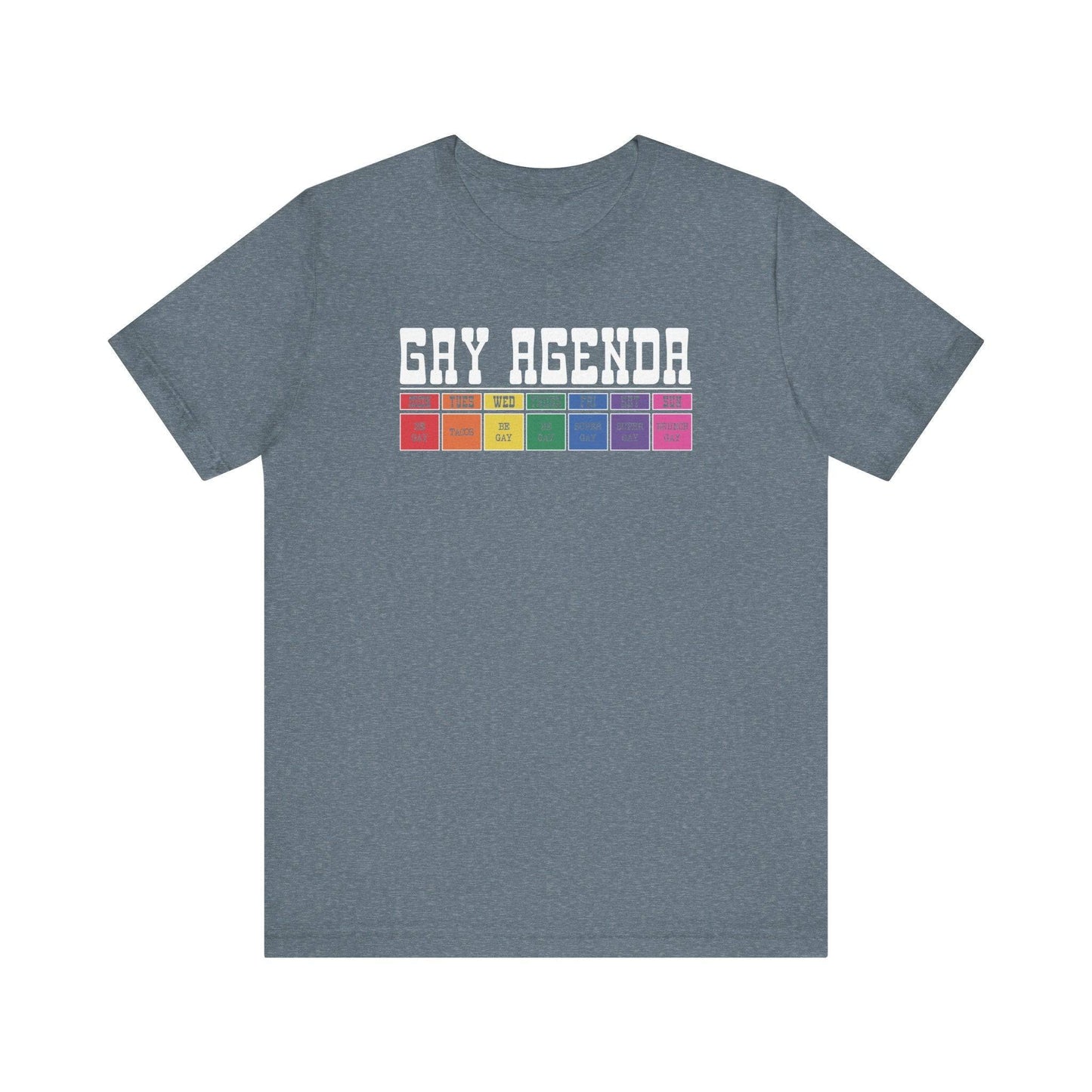 Gay Agenda T-Shirt - Funny LGBTQ Week Planner - Goateez Style