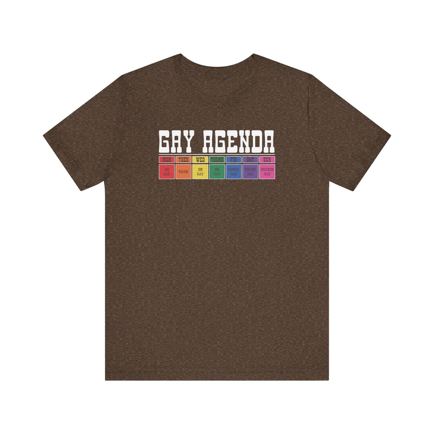 Gay Agenda T-Shirt - Funny LGBTQ Week Planner - Goateez Style