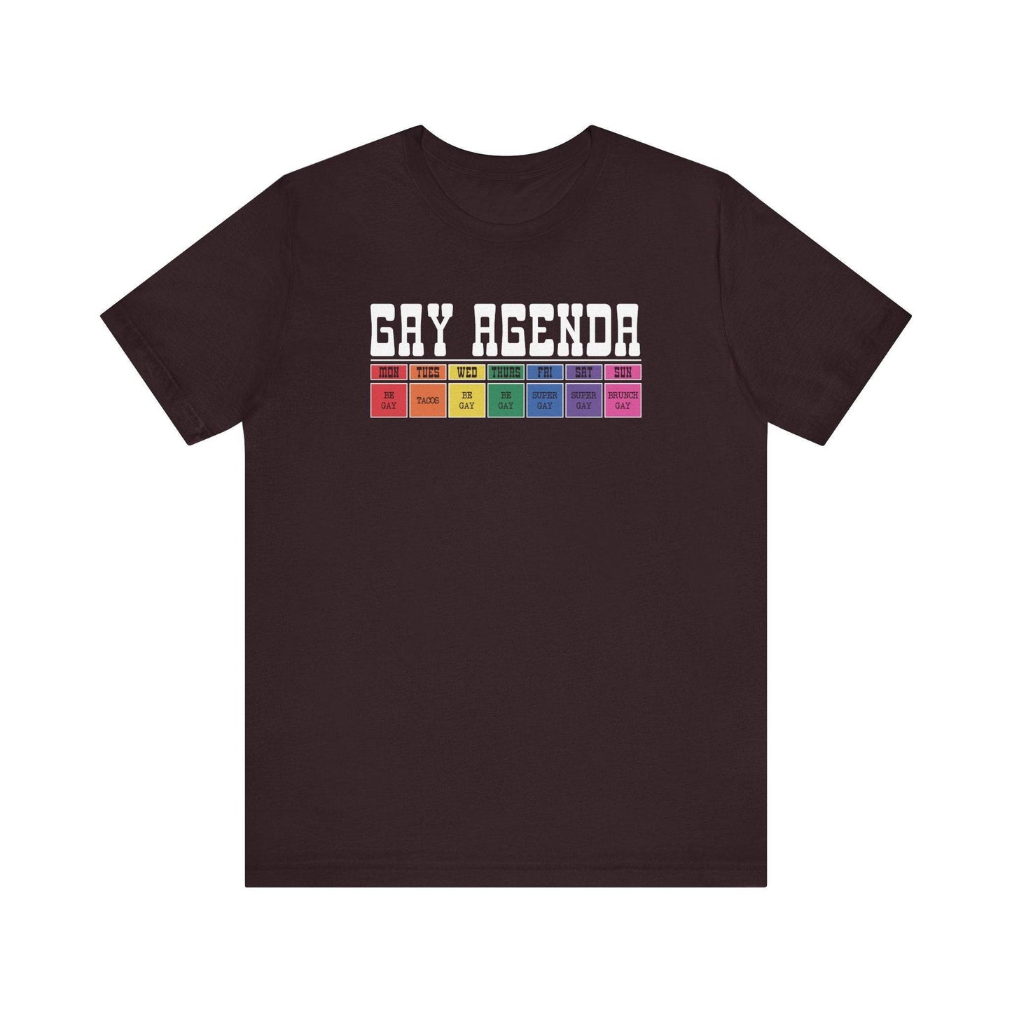 Gay Agenda T-Shirt - Funny LGBTQ Week Planner - Goateez Style