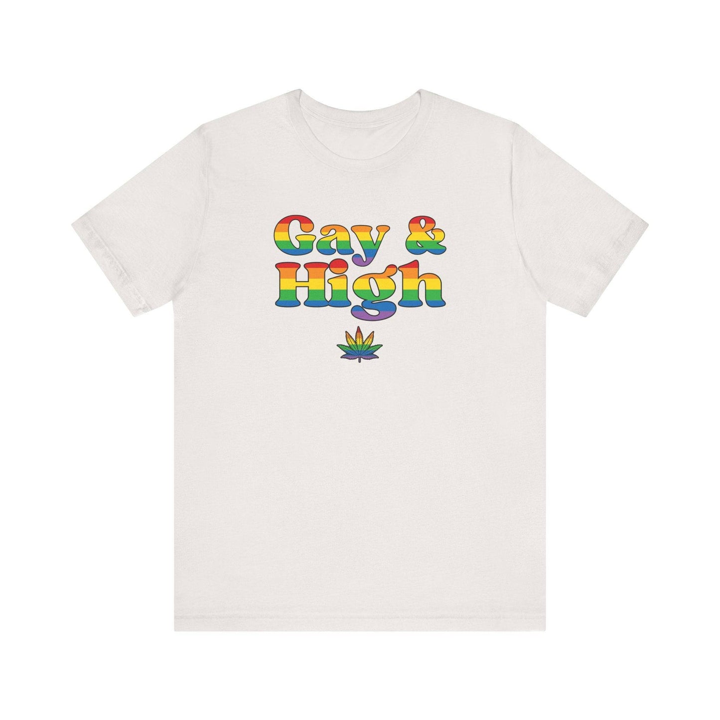 Gay & High T-Shirt - Funny Rainbow Pride Cannabis Tee - Goateez Style