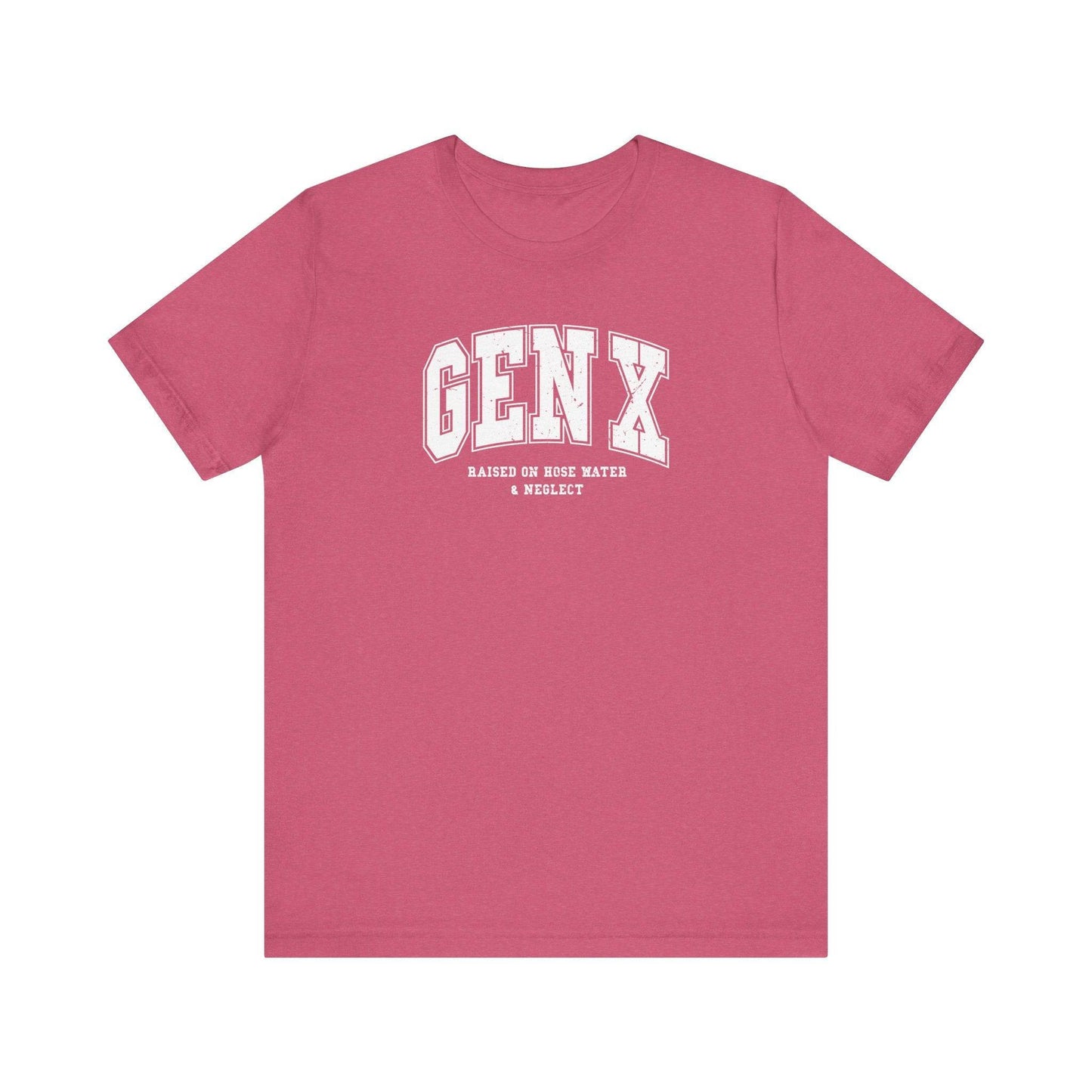 Gen X Raised on Hose Water and Neglect Funny Retro Tee - Goateez Style