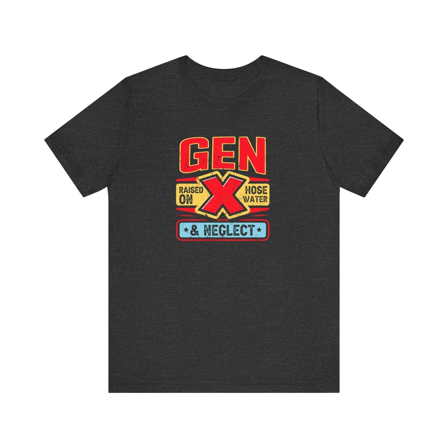 Gen X Raised on Hose Water and Neglect T-Shirt - Funny Nostalgic Design - Goateez Style