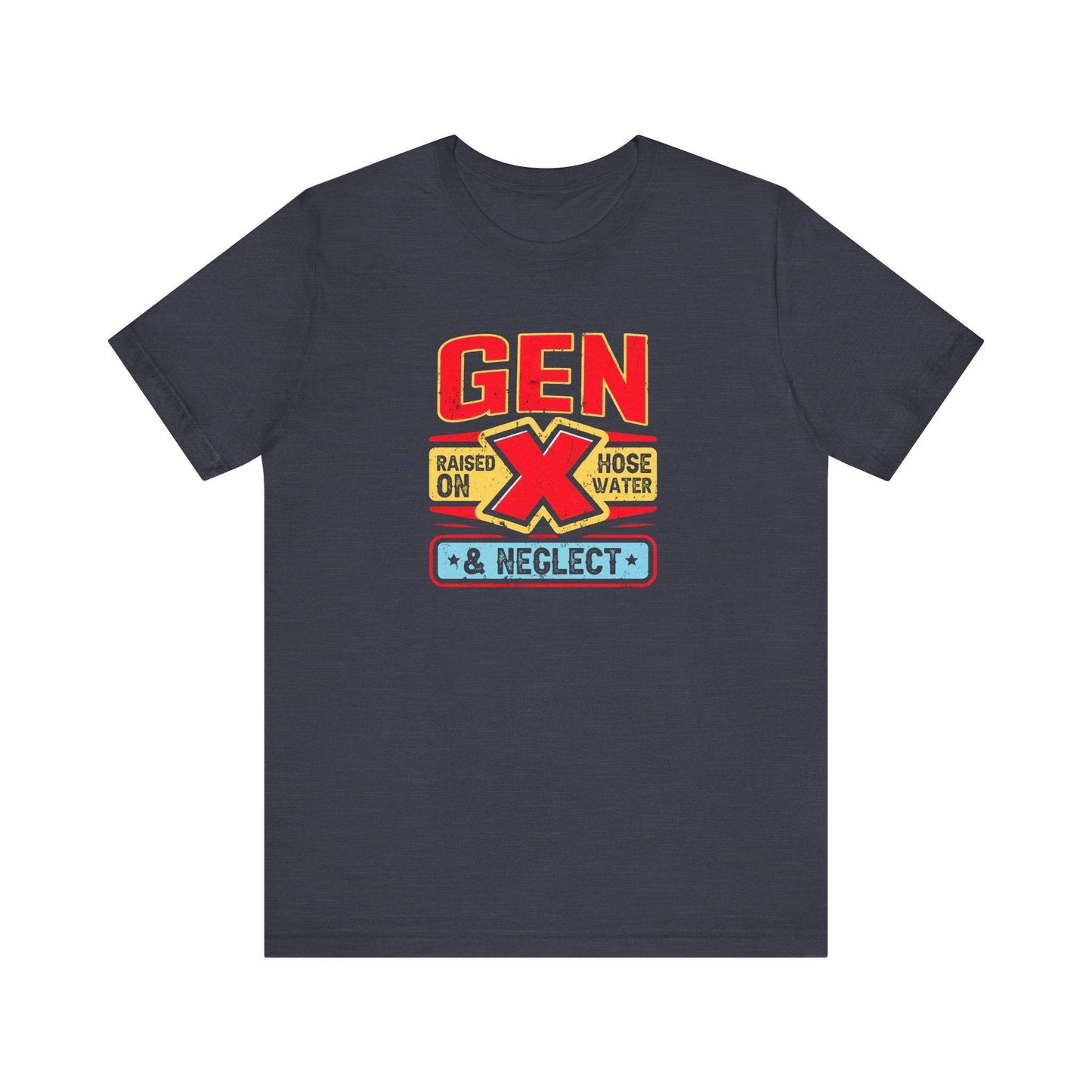 Gen X Raised on Hose Water and Neglect T-Shirt - Funny Nostalgic Design - Goateez Style