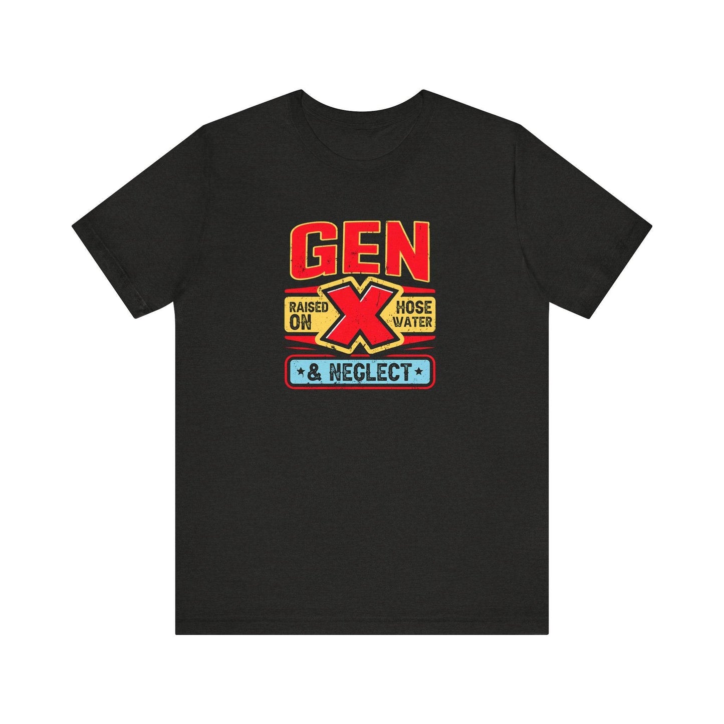 Gen X Raised on Hose Water and Neglect T-Shirt - Funny Nostalgic Design - Goateez Style