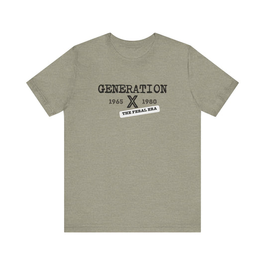 Generation X 1965 - 1980 The Feral Era T-Shirt - Nostalgic Retro Design - Goateez Style