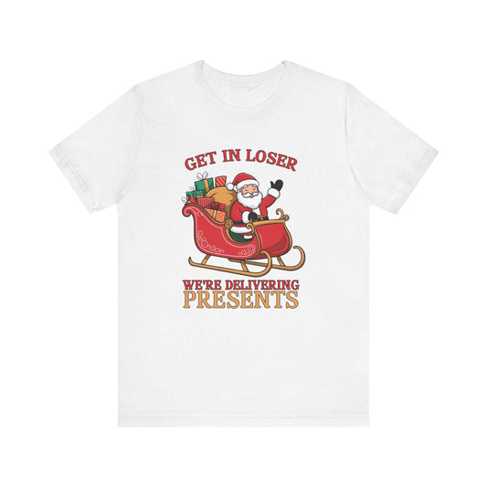 Get In Loser Santa Christmas Humor T-Shirt - Fun Holiday Shirt - Goateez Style