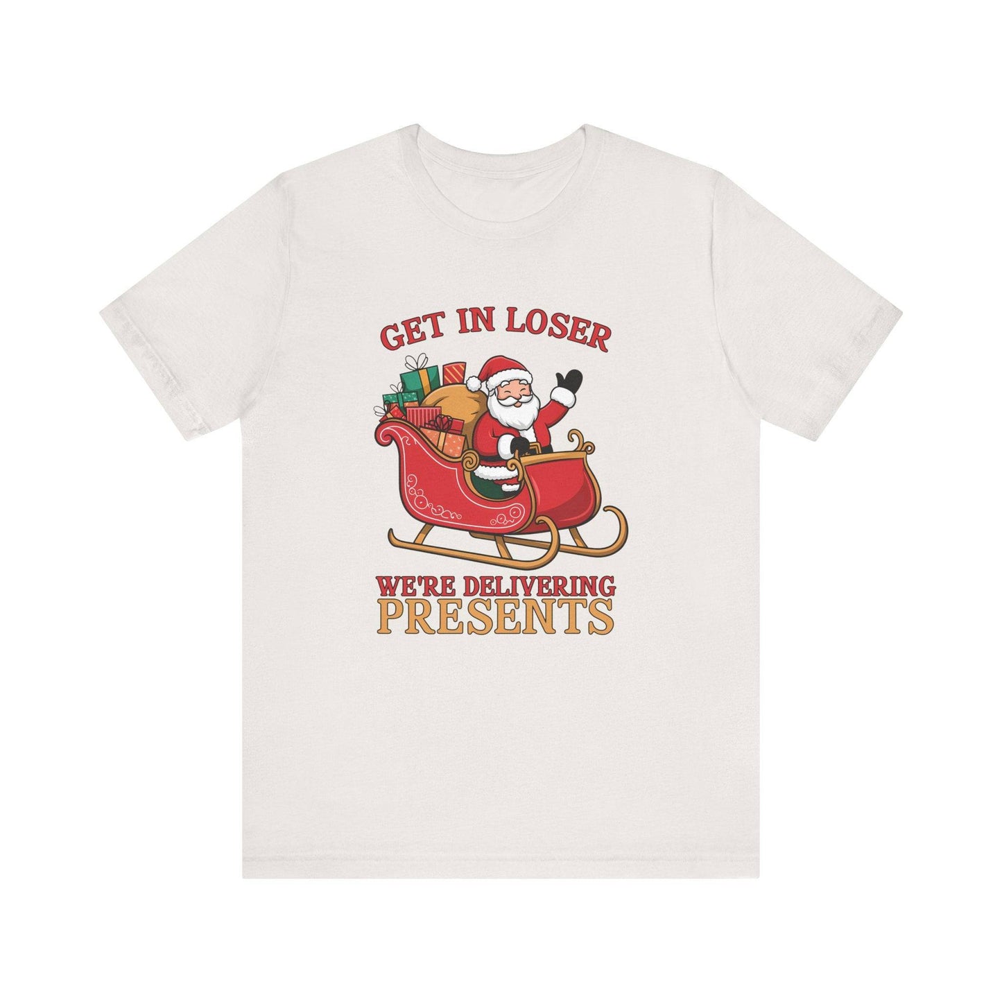 Get In Loser Santa Christmas Humor T-Shirt - Fun Holiday Shirt - Goateez Style