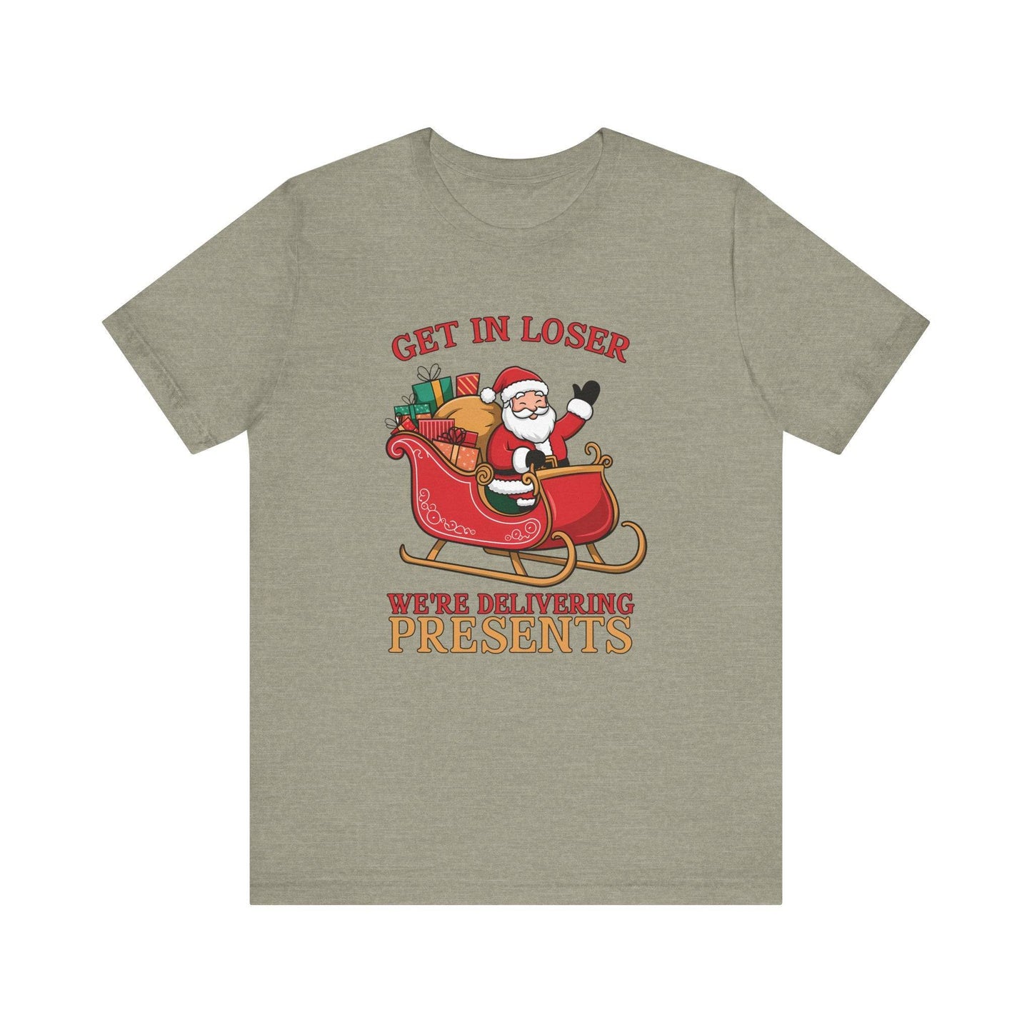 Get In Loser Santa Christmas Humor T-Shirt - Fun Holiday Shirt - Goateez Style