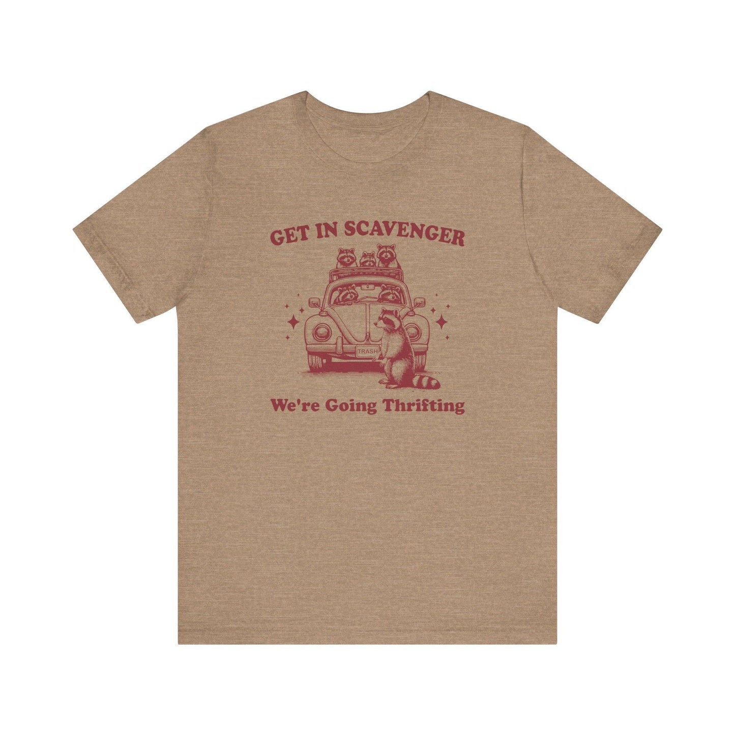 Get In Scavenger Raccoon T-Shirt - Funny Vintage Thrifting Shopping - Goateez Style