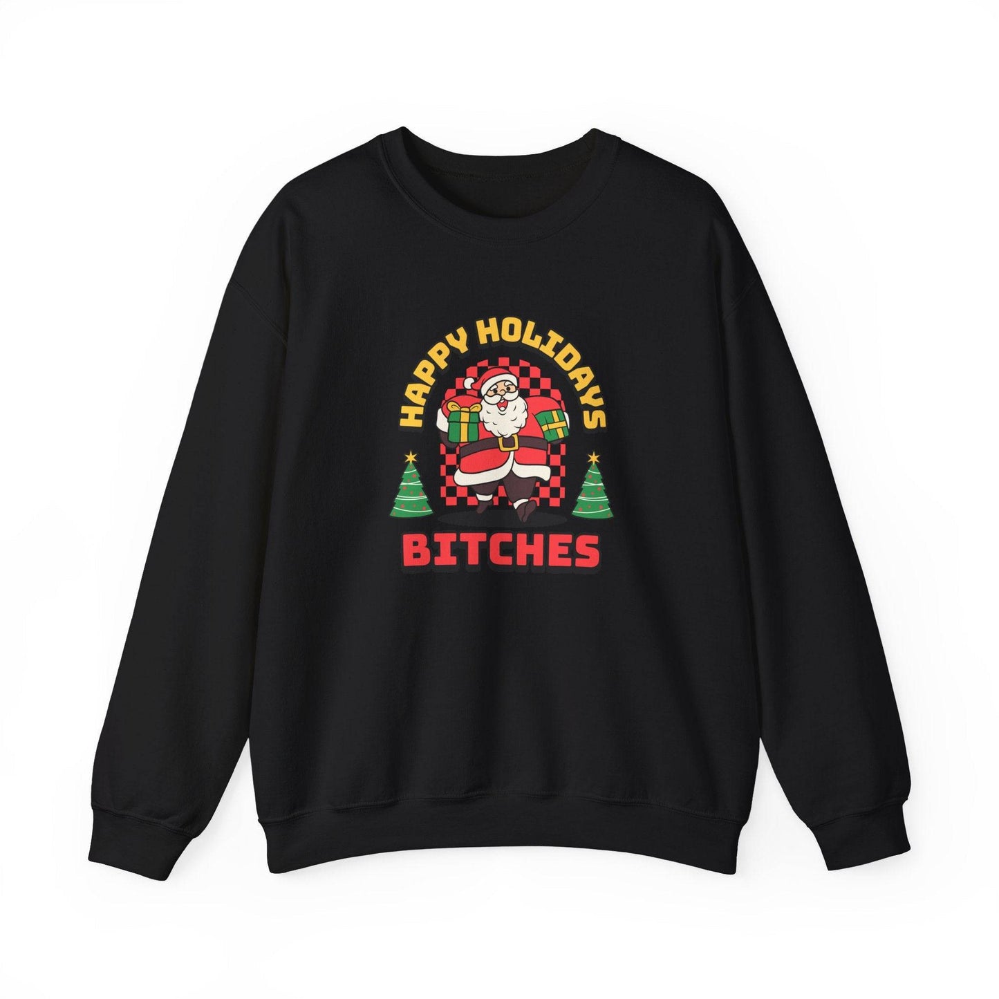 Happy Holidays Bitches Sweatshirt - Funny Santa Christmas Design - Goateez Style