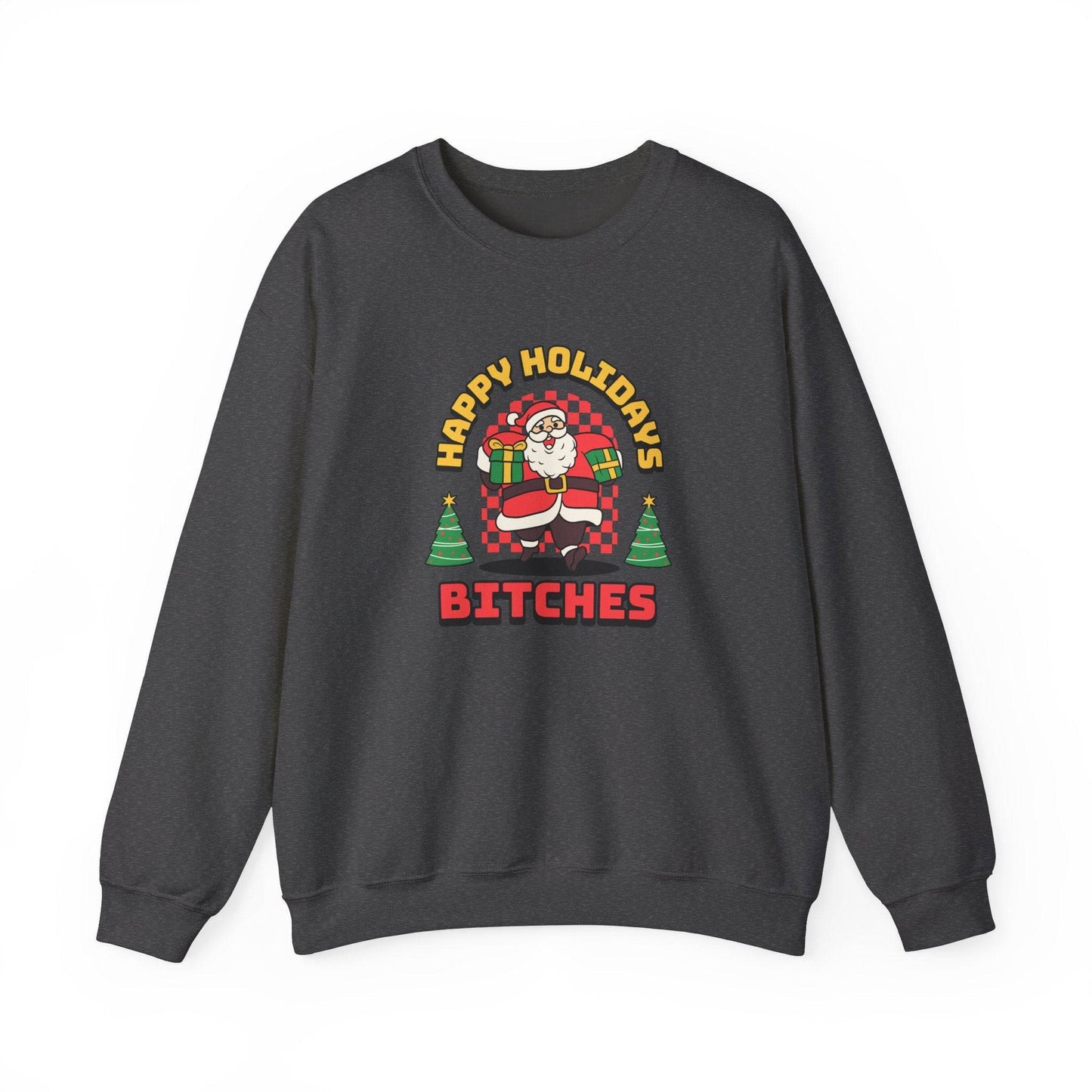 Happy Holidays Bitches Sweatshirt - Funny Santa Christmas Design - Goateez Style